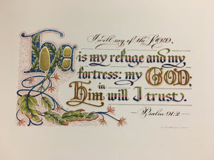 He is my refuge...Psalm 91.2