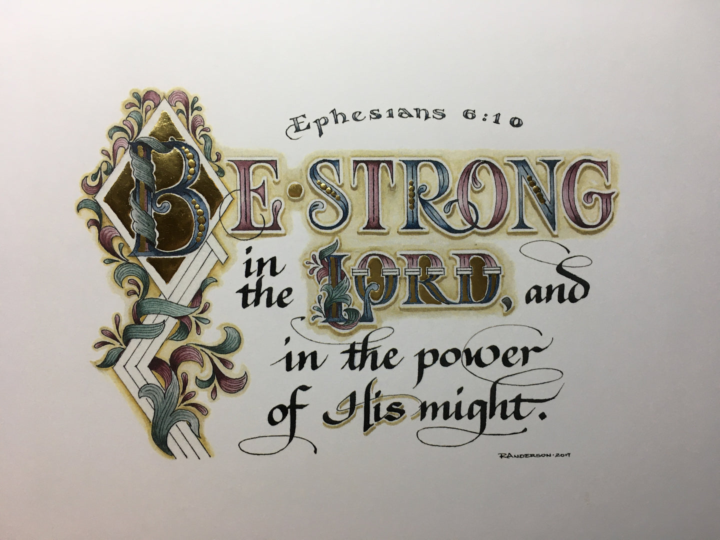 Be strong in the Lord...Ephesians 6:10